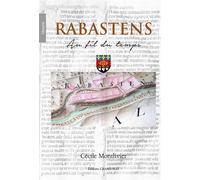 RABASTENS - Au fil du temps - Cécile Montlivier - Grand Sud - broché - Etude