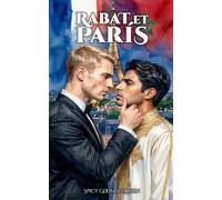 RABAT ET PARIS: Un dark romance gay M/M de royauté, d’intrigue politique et de possession absolue