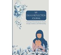 Rabbana Dua Journal (Pt. 2): Islamic Writing Notebook With 20 Quranic Supplications For The Believing Muslim