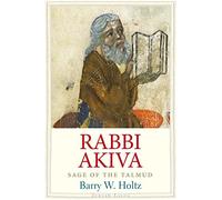 Rabbi Akiva: Sage of the Talmud