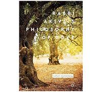 Rabbi Akiva's Philosophy Of Love