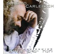 Rabbi Carlebach Shlomo - Days Are Coming