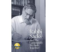 Rabbi Sacks And The Community We Built Together