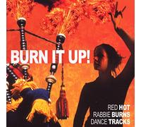 Rabbie Burns – Dance Tracks – Burn It Up – Import