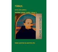 RAB'BIN ŞARAP YAPICI. Kitap 3.