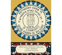 Rabbin Szymon Dankowicz 1834-1910 Vie et œuvre
