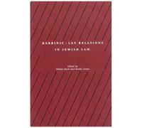 Rabbinic - Lay Relations In Jewish Law