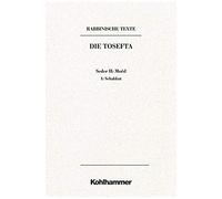 Rabbinische Texte, Erste Reihe: Die Tosefta. Band Ii: Seder Moëd