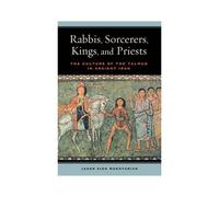 Rabbis, Sorcerers, Kings, And Priests