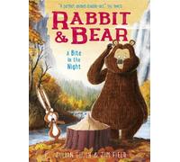 Rabbit and Bear: A Bite in the Night : Book 4