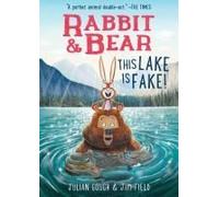 Rabbit & Bear: This Lake Is Fake!