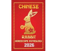 Rabbit Chinese Horoscope 2026