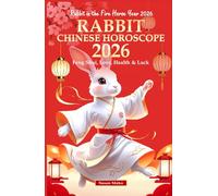 Rabbit Chinese Horoscope 2026: Feng Shui, Love, Health & Luck (Rabbit in the Fire Horse Year 2026)