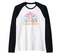 Rabbit Dabbing Too Hip to Hop Bunny Funny Easter Day Manche Raglan