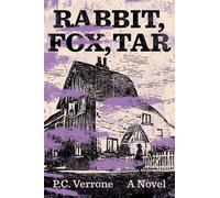 Rabbit, Fox, Tar A Novel - P.C. Verrone - Catapult - ebook (ePub) - Livre