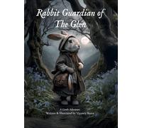 Rabbit Guardian of The Glen: Tales of The Glen