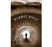 Rabbit Hole David Lindsay-Abaire (Auteur)