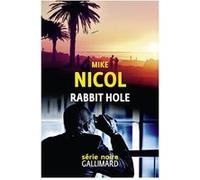 Mike Nicol – Rabbit Hole – Roman – Broché