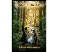 Rabbit In the Ashes