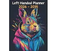 Rabbit Left Handed Planner: 10 Year Monthly | Large 120 Month Calendar | Gift For People Who Love Forest Animals, Bunny Lovers | Ideal for ... and Busy Individuals | 8.5 x 11 Inches | v1