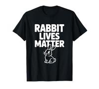 Rabbit Lives Matter Funny Animal Rights Humour T-Shirt