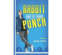 Rabbit Punch: Bring The Thunder