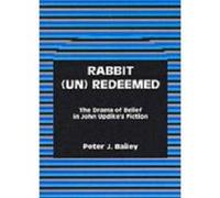 Rabbit (Un)Redeemed Peter J. Bailey (Auteur)