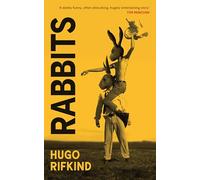 Rabbits: 'Darkly Funny as Saltburn, But with Kilts' - Val McDermid