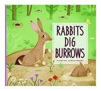 Rabbits Dig Burrows by Elizabeth Raum Elizabeth Raum (Auteur)