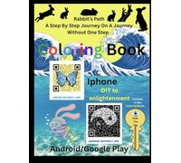 Rabbit's Path A Step By Step Journey On A Journey Without One Step