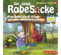 Rabe Socke - 04: Frau Dachs Macht Urlau