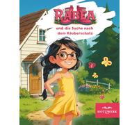 Rabea - und die Suche nach dem Räuberschatz (Kindervorlesebuch 3-8 Jahre): Die spannende Geschichte von Rabea, der Enkelin des Räuber Hotzenplotz, die ... lüften - perfekt zum vorlesen und entdecken