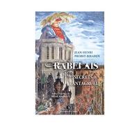 Rabelais et les secrets du Pantagruel