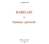 Rabelais et l'instance paternelle - Jean Sarocchi - Nizet - broché - Essai