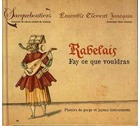 Rabelais – Fay Ce Que Tu Vouldras – Import – Flora