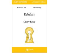 Rabelais - quart livre Quart Livre - HALEVY/LE CADET - Atlande Eds - broché - Essai