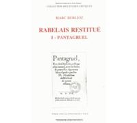 Rabelais restitué. Pantagruel