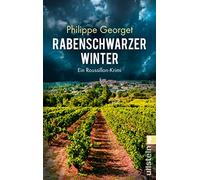 Rabenschwarzer Winter: Ein Roussillon-Krimi