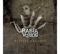 Rabia Sorda - Metodos Del Caos