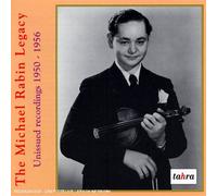 Rabin Michael - The Michael Rabin Legacy : Inédits 1950-1956