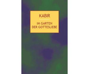 Rabindranath Ta Im Garten der Gottesliebe: 112 Gedichte des indischen My (Relié)