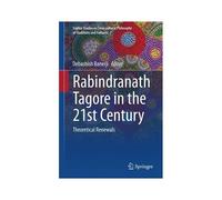 Rabindranath Tagore In The 21st Century