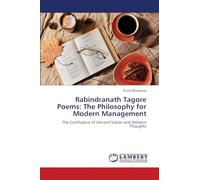 Rabindranath Tagore Poems: The Philosophy for Modern Management