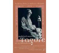 Rabindranath Tagore: The Myriad-Minded Man