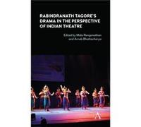 Rabindranath Tagore's Drama In The Perspective Of Indian Theatre