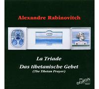 Rabinovitch, Alexandre : la Triade, la Pierre Tibétaine