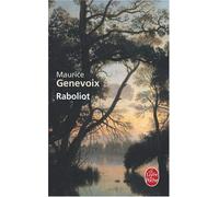 Raboliot de Maurice Genevoix ( 1 décembre 1974 )