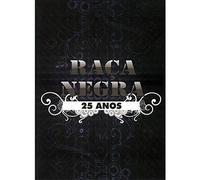 Raça Negra - 25 Anos