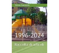 Raccolta di articoli: 1996-2024