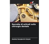 Raccolta di articoli sulla chirurgia dentale